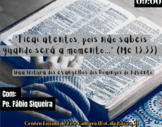 PROJETO “CONHECER, REZAR E PROCLAMAR A PALAVRA” NO CENTRO LOYOLA 