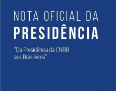PRESIDÊNCIA DA CNBB DIVULGA NOTA SOBRE A CFE 2021