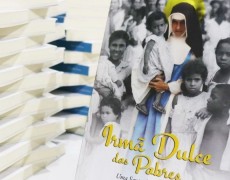 LANÇAMENTO: “IRMÃ DULCE DOS POBRES - UMA SANTA DO NOSSO TEMPO”