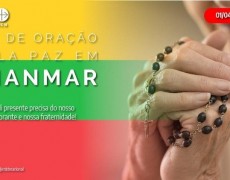 CNBB PROMOVE DIA DE ORAÇÃO PELA PAZ EM MIANMAR