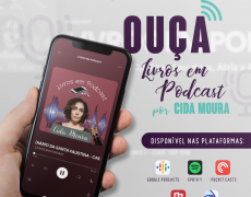 CIDA MOURA LANÇA LIVROS EM PODCAST