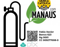 GRUPO CATÓLICO FAZ CAMPANHA EM SOLIDARIEDADE AO AMAZONAS