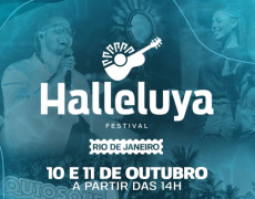 HALLELUYA FESTIVAL CHEGA AO RIO EM OUTUBRO