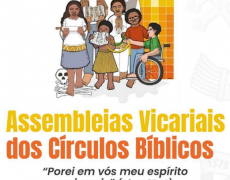 ASSEMBLEIAS VICARIAIS DOS CÍRCULOS BÍBLICOS MARCAM O MÊS DA BÍBLIA 