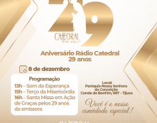 EVENTO: ANIVERSÁRIO 29 ANOS DA RÁDIO CATEDRAL