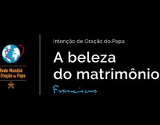 A BELEZA DO MATRIMÔNIO