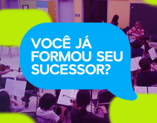 PAPO COM O MÚSICO: VOCÊ JÁ FORMOU SEU SUCESSOR?