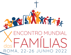 ENCONTRO MUNDIAL DAS FAMÍLIAS: TODOS PODERÃO PARTICIPAR 