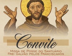 DOM ORLANDO DÁ POSSE AOS FRANCISCANOS NA ADMINISTRAÇÃO DO SANTUÁRIO FREI GALVÃO 