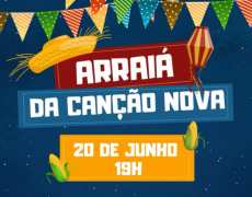 ARRAIÁ DA CANÇÃO NOVA ARACAJU 