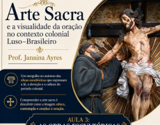 ARTE SACRA E ORAÇÃO NO BRASIL COLONIAL