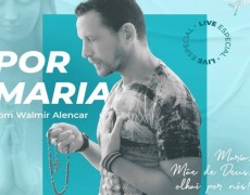 WALMIR ALENCAR: LIVE PARA CELEBRAR O MÊS MARIANO 