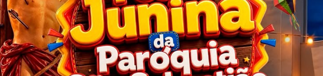 Festa Junina da Paróquia São Sebastião