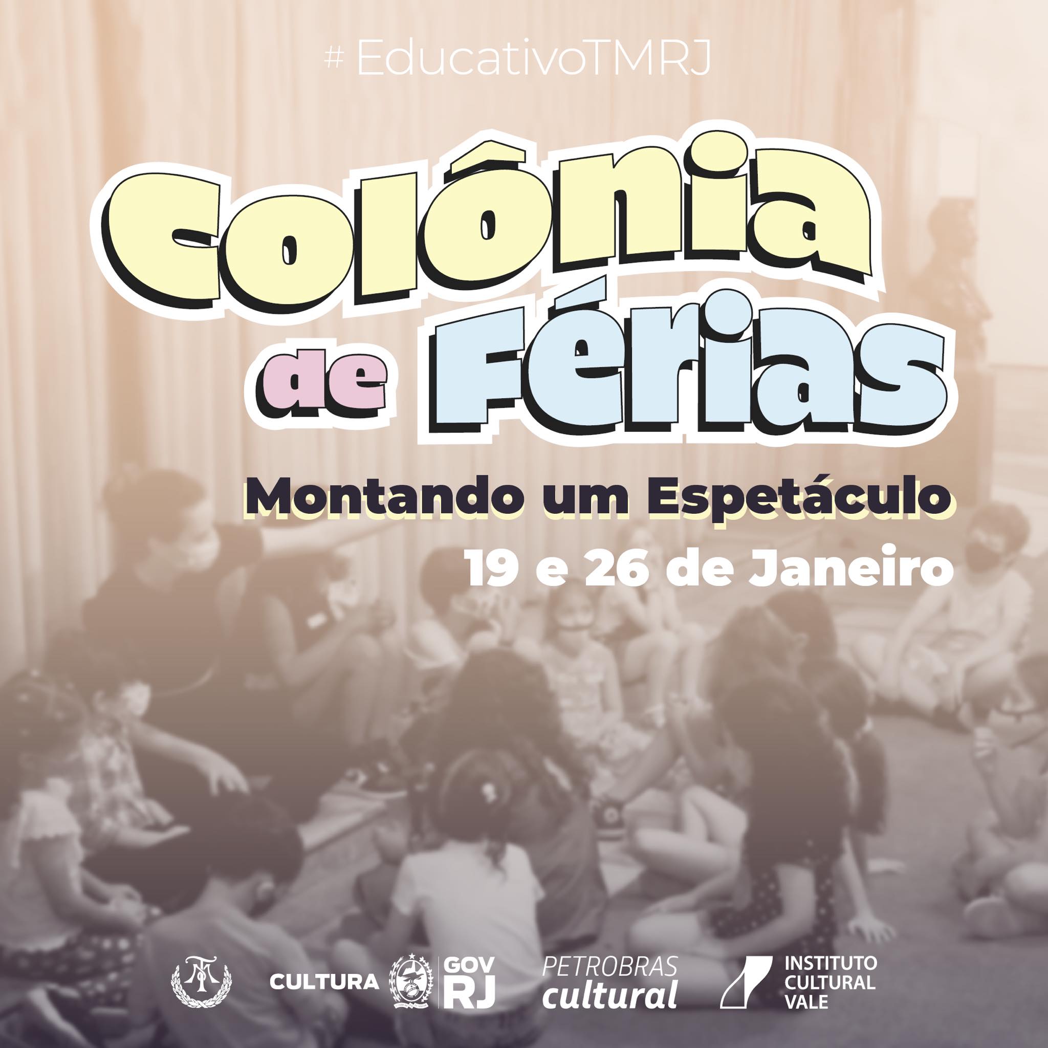 COLÔNIA DE FÉRIAS NO THEATRO MUNICIPAL RJ