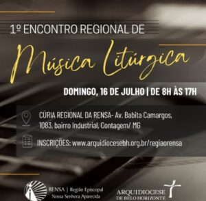MG: RENSA PROMOVE O 1º ENCONTRO REGIONAL DE MÚSICA LITÚRGICA