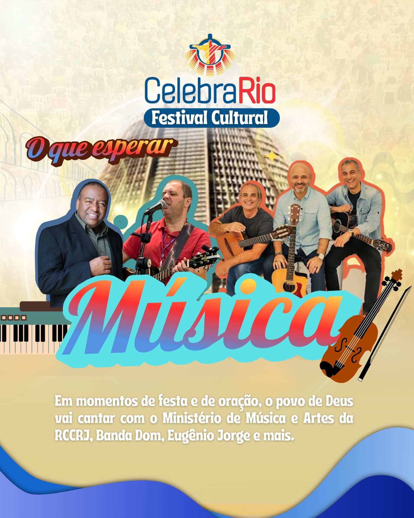 CELEBRA RIO | CARIOCAS ABENÇOADOS POR DEUS