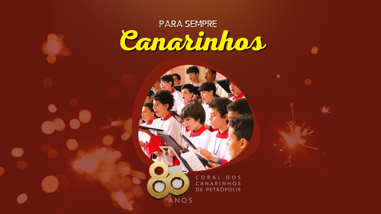 “PARA SEMPRE CANARINHOS”: NOVO ÁLBUM DOS MENINOS DE PETRÓPOLIS