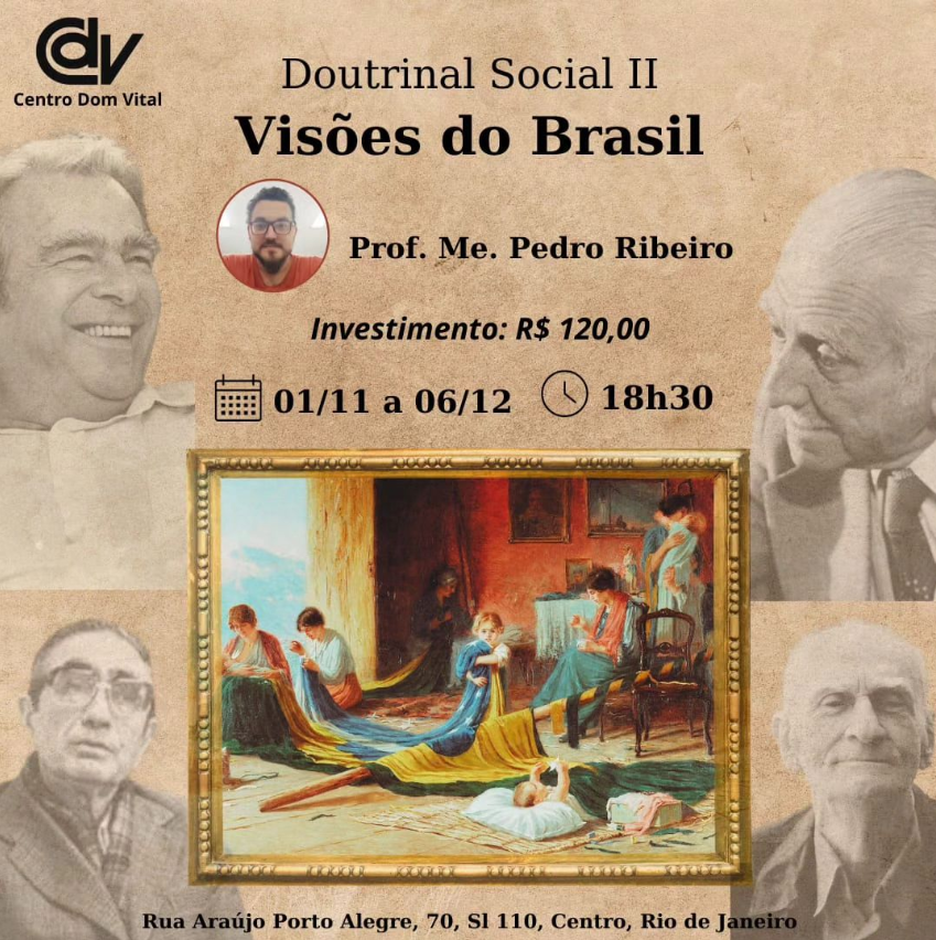 CENTRO DOM VITAL: VISÕES DO BRASIL