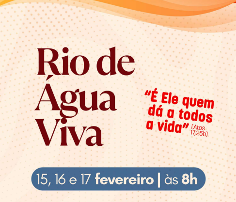RETIRO RIO DE ÁGUA VIVA REÚNE FIÉIS NO CARNAVAL DO RIO