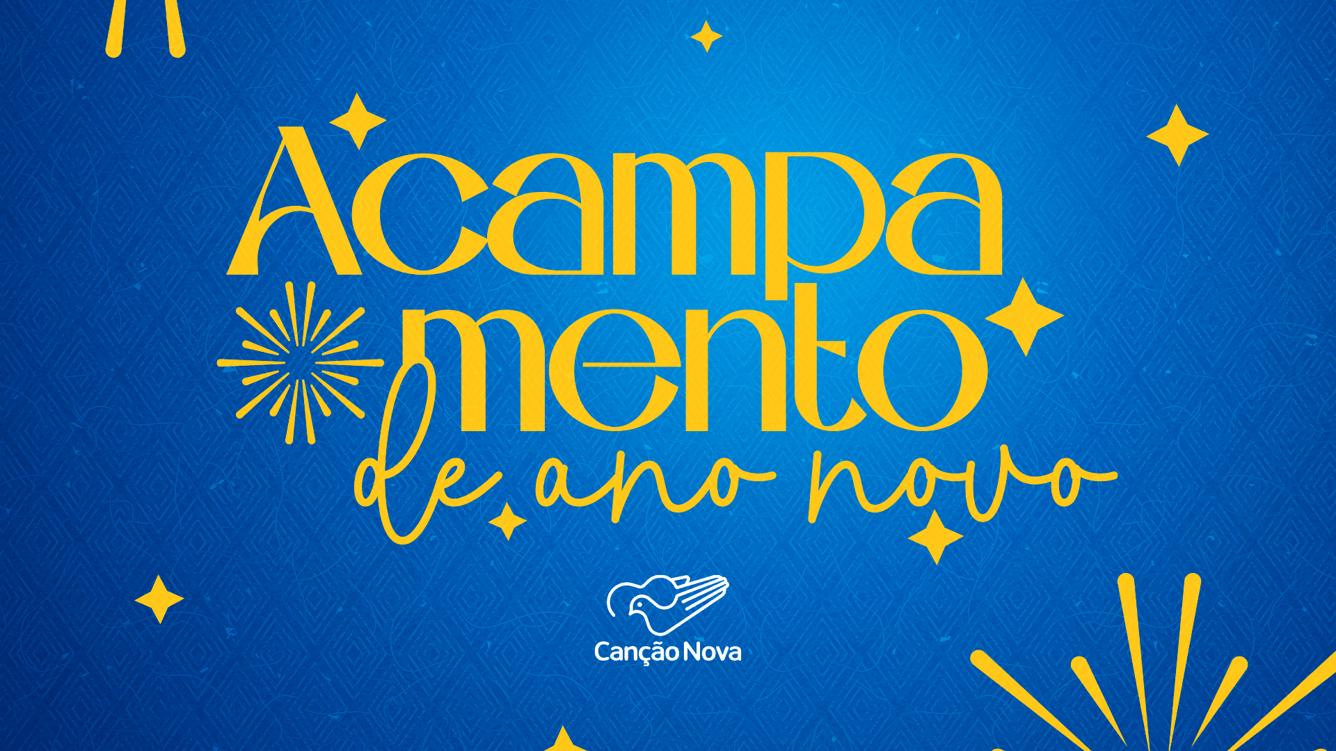 ACAMPAMENTO DE ANO NOVO NA CANÇÃO NOVA