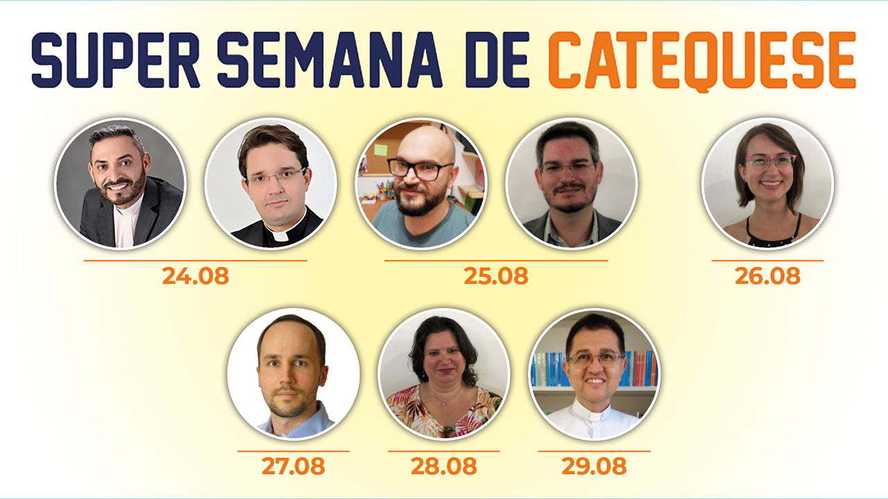 COMEÇA HOJE A 2ª SUPER SEMANA DE CATEQUESE  