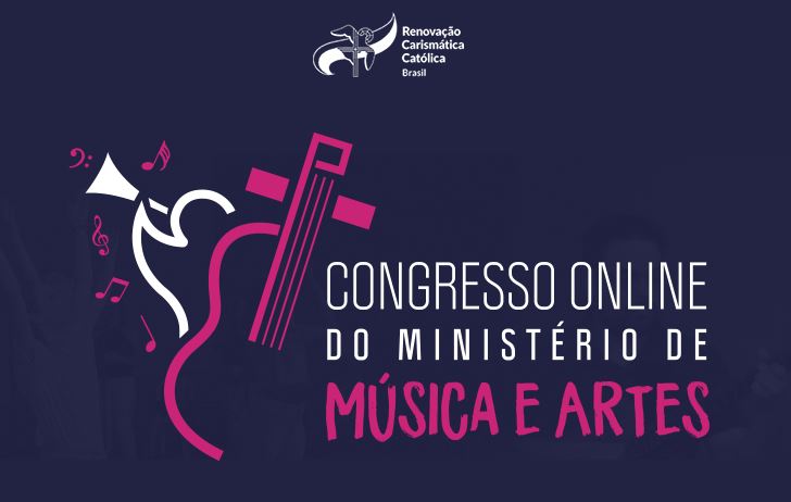 EM JUNHO: CONGRESSO ONLINE DO MINISTÉRIO DE MÚSICA E ARTE