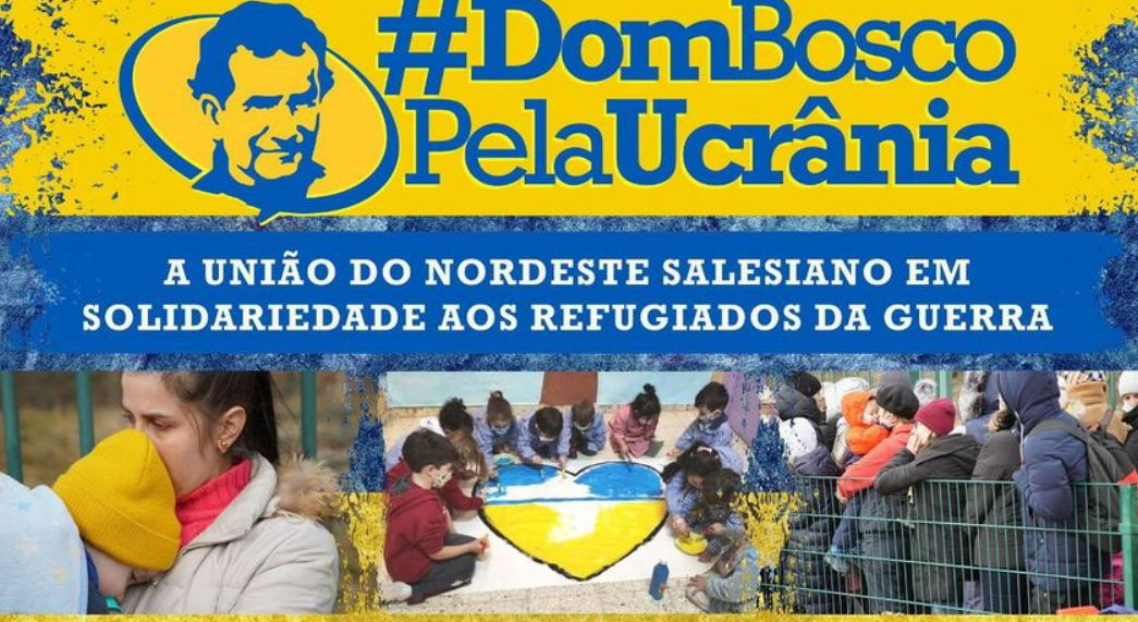 “DOM BOSCO PARA A UCRÂNIA”: OS SALESIANOS DO BRASIL LANÇAM CAMPANHA DE SOLIDARIEDADE