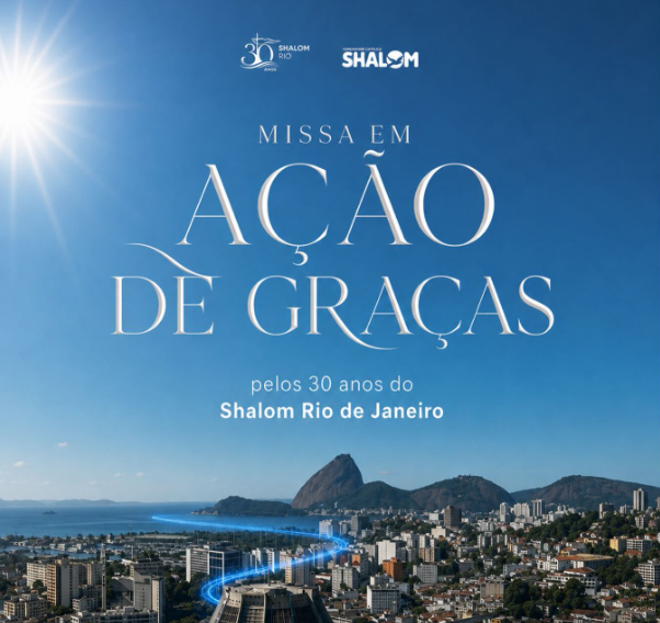 SHALOM RIO CELEBRA 30 ANOS COM MISSA EM AÇÃO DE GRAÇAS