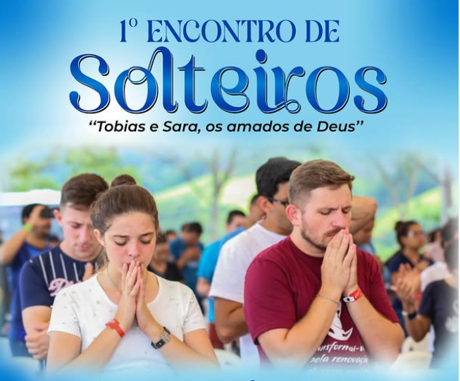 RIO VERDE RECEBE O 1º ENCONTRO DE SOLTEIROS INSPIRADO EM TOBIAS E SARA