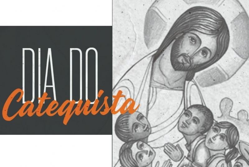SUGESTÕES DE ROTEIRO PARA A CELEBRAÇÃO DO DIA DO CATEQUISTA