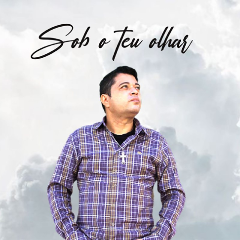 “SOB O TEU OLHAR”: UMA CANÇÃO DE ADORAÇÃO PARA OUVIR E REZAR