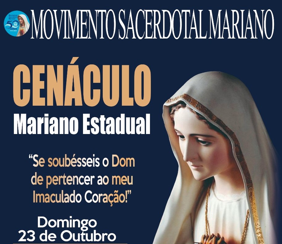 CATEDRAL DE SÃO SEBASTIÃO RECEBE O CENÁCULO MARIANO NO DIA 23 DE OUTUBRO