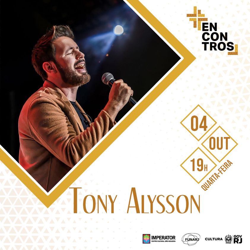 TONY ALYSSON AO VIVO HOJE NO RIO DE JANEIRO, INGRESSOS A PARTIR DE R$2,50