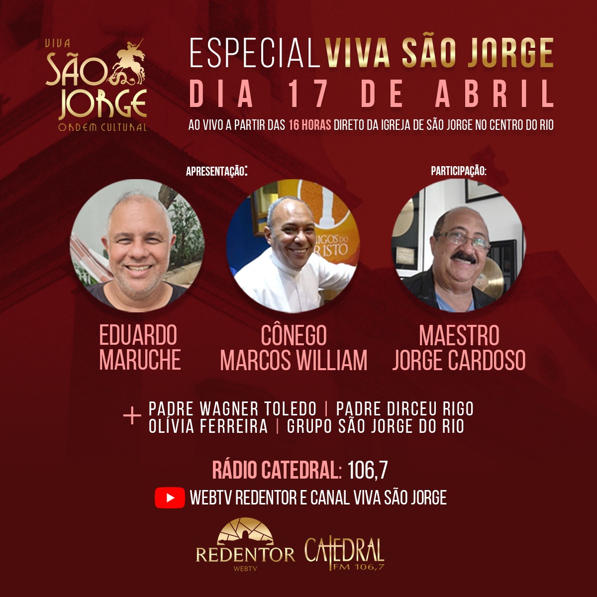 HOJE (17), TEM VIVA SÃO JORGE AO VIVO DIRETO DA IGREJA DE SÃO JORGE, NO CENTRO