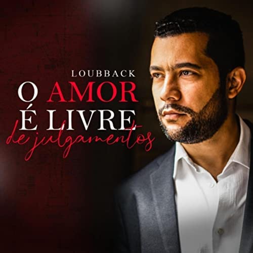 OUÇA AGORA A NOVA MÚSICA DE LOUBBACK 