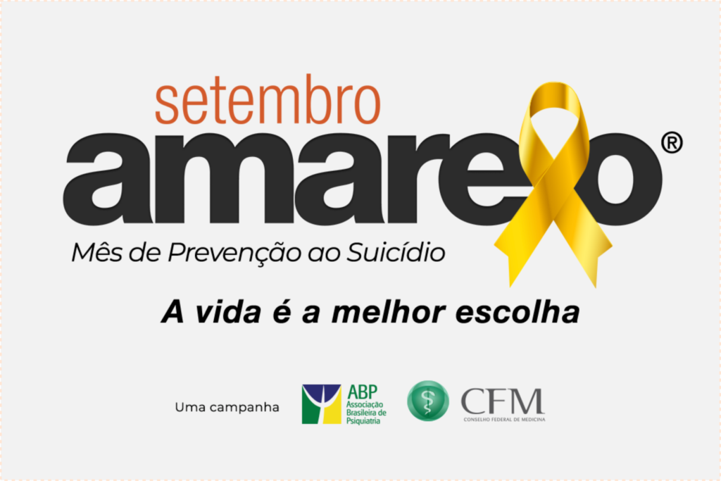 SETEMBRO AMARELO 2022: “A VIDA É A MELHOR ESCOLHA”