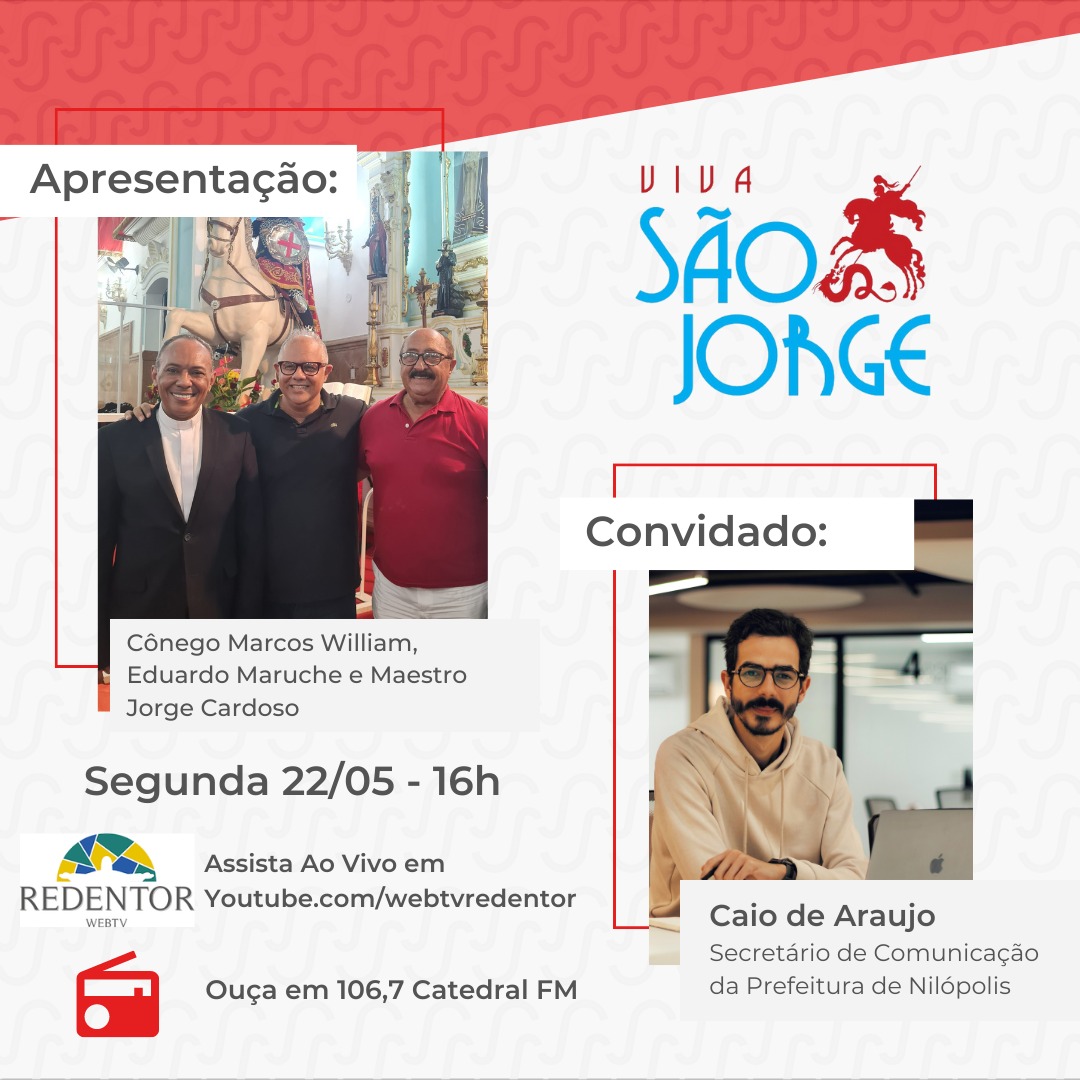 RÁDIO CATEDRAL: PROGRAMA VIVA SÃO JORGE