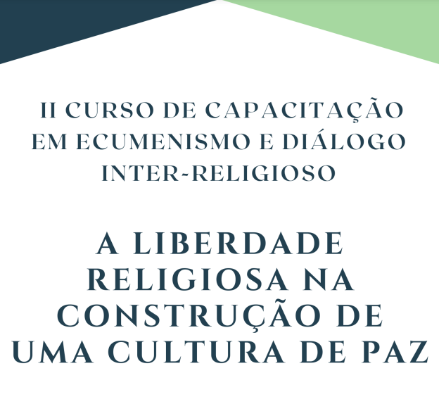II CURSO DE CAPACITAÇÃO EM ECUMENISMO E DIÁLOGO INTER-RELIGIOSO