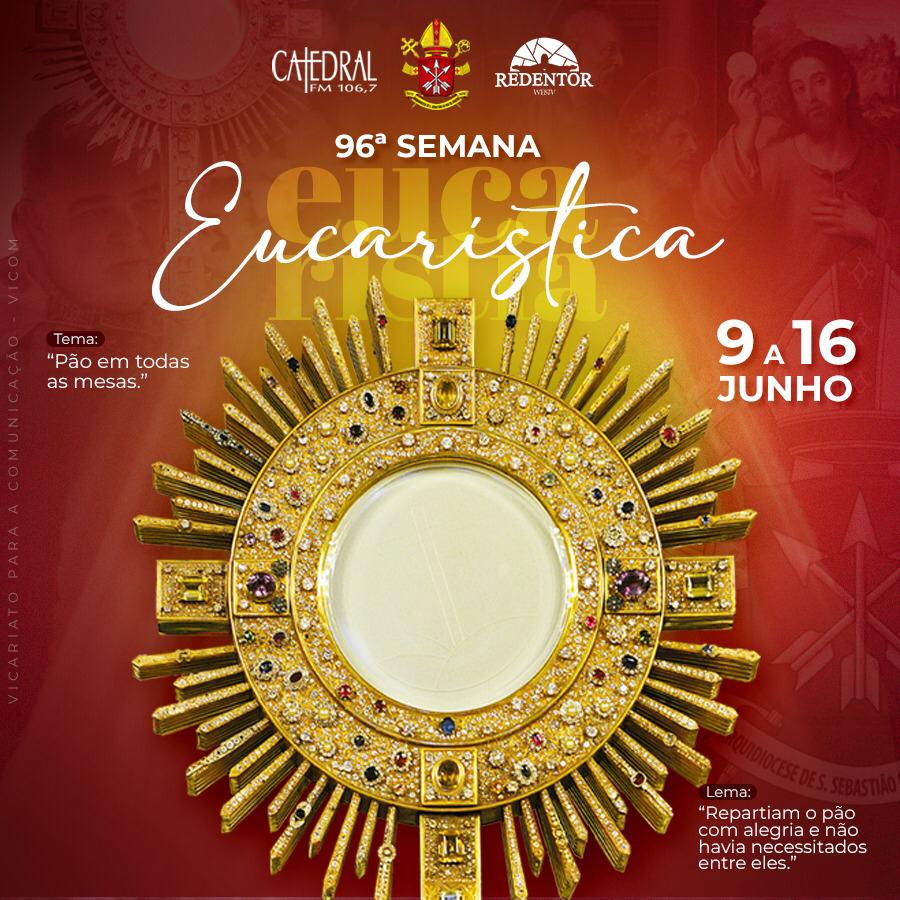 96ª SEMANA EUCARÍSTICA 