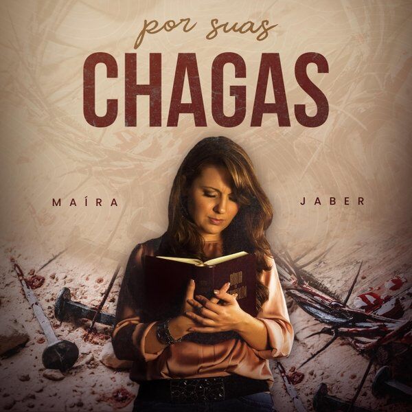 OUÇA “POR SUAS CHAGAS”, NOVA MÚSICA DE MAÍRA JABER