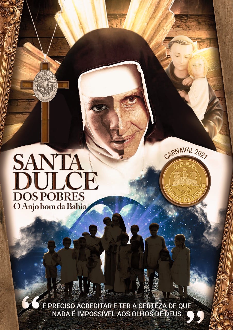 UNIDOS DA PONTE FAZ HOMENAGEM A SANTA DULCE DOS POBRES NA SAPUCAÍ