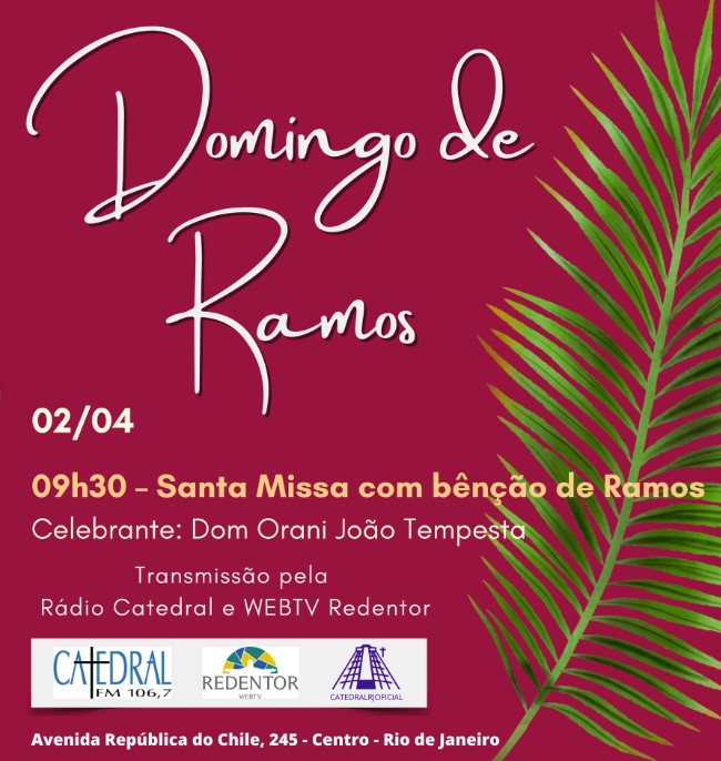 MISSA DE RAMOS NA CATEDRAL DO RIO DE JANEIRO