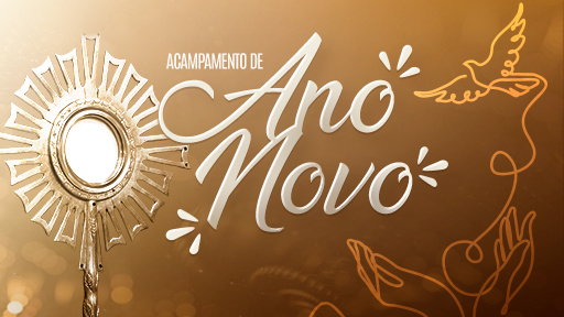 ACAMPAMENTO DE ANO NOVO DA COMUNIDADE CANÇÃO NOVA