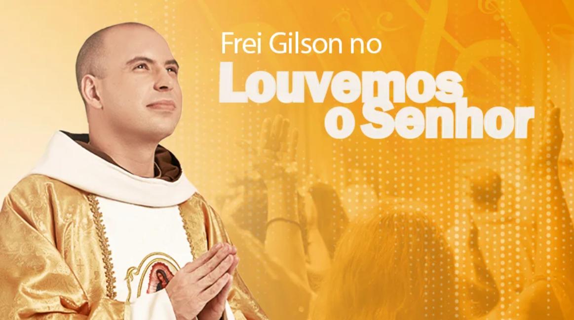 FREI GILSON NO LOUVEMOS O SENHOR: DIA 21 DE ABRIL