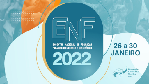 CANÇÃO NOVA: ENF - ENCONTRO NACIONAL DE FORMAÇÃO 2022