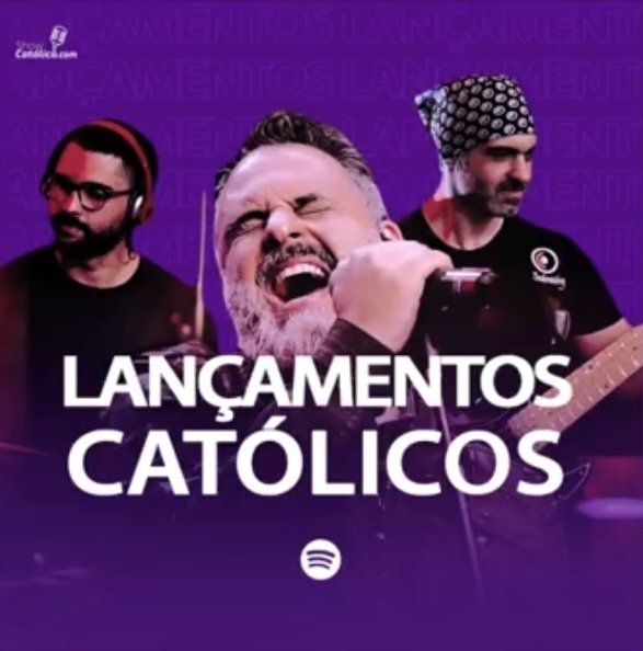 CONFIRA OS ÚLTIMOS LANÇAMENTOS DA MÚSICA CATÓLICA