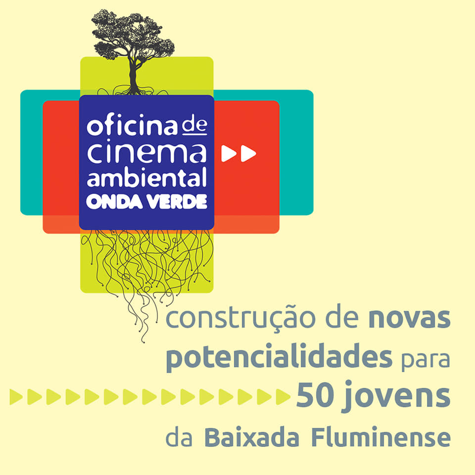 ONG AMBIENTAL OFERECE 50 VAGAS GRATUITAS PARA OFICINA DE CINEMA NO RIO