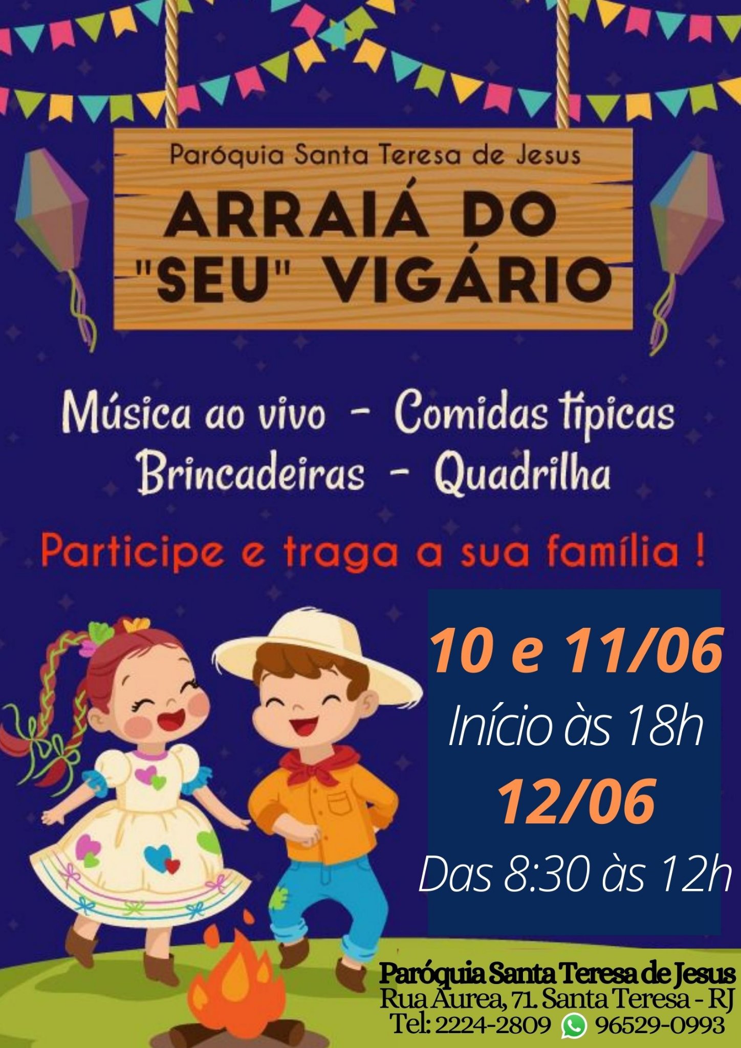 ARRAIÁ DO “SEU” VIGÁRIO NA PARÓQUIA SANTA TERESA DE JESUS NO RIO DE JANEIRO