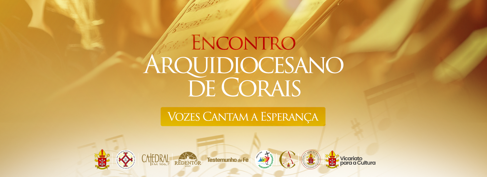 ENCONTRO DE CORAIS “VOZES CANTAM A ESPERANÇA” 