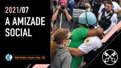 INTENÇÕES DE JULHO: SEJAMOS ARQUITETOS DO DIÁLOGO E DA AMIZADE 